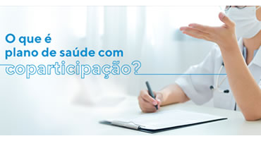 Planos de Saúde com Coparticipação